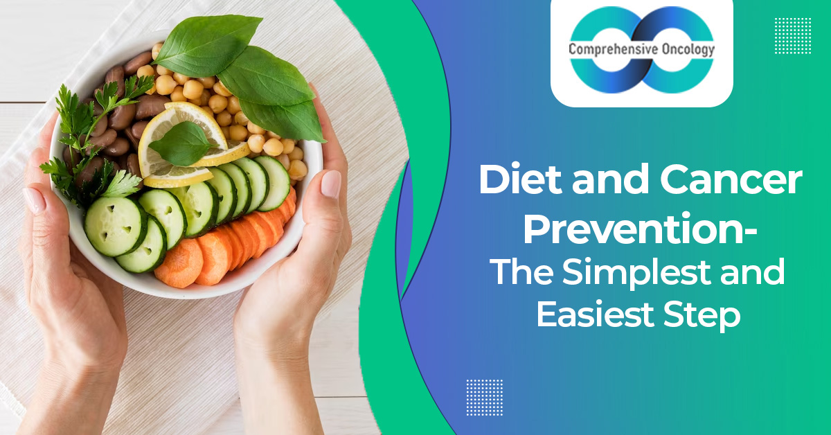 Diet and Cancer Prevention - The Simplest and Easiest Step